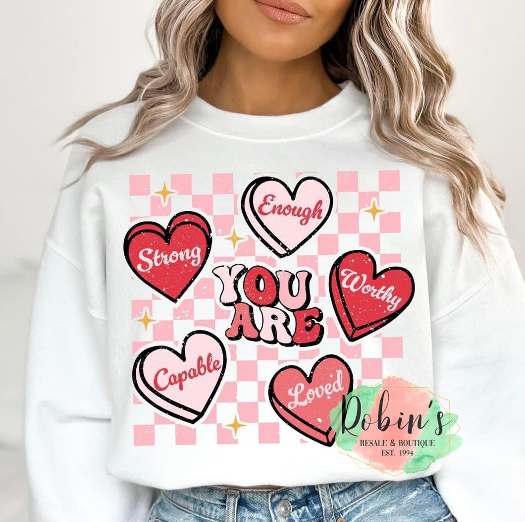 You are….hearts… Tee,Sweatshirt or Hoodie Preorder