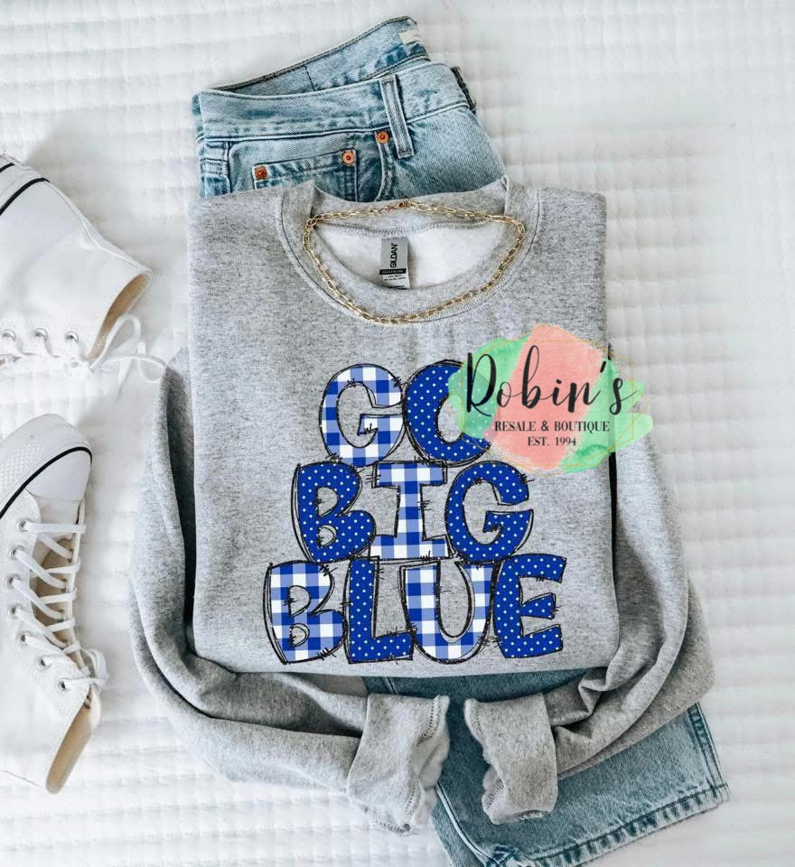 Go Big Blue Tee or Sweatshirt Preorder