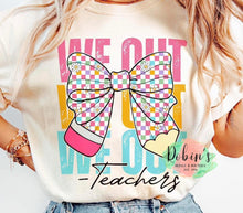Load image into Gallery viewer, We Out W/Bow Tee Comfort Colors Preorder
