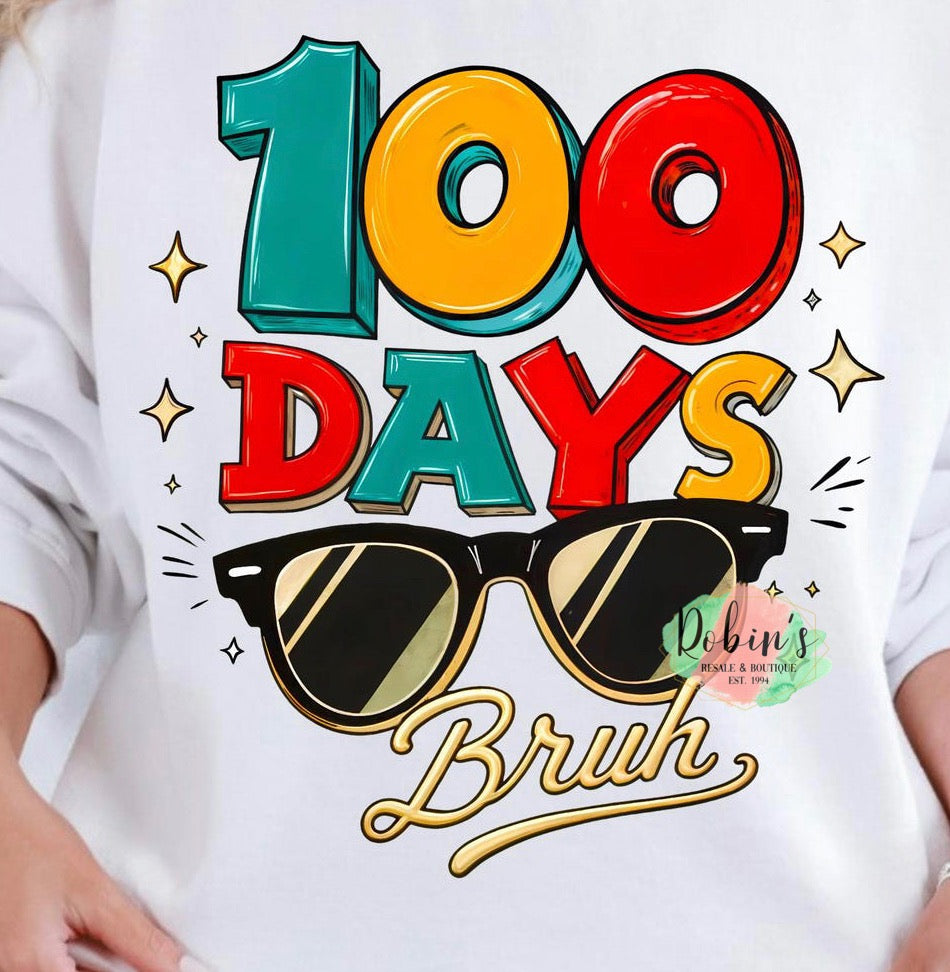 100 Days Of School Bruh Preorder