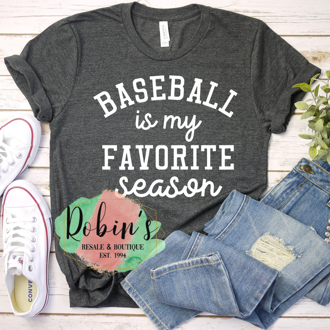 Baseball is my favorite season