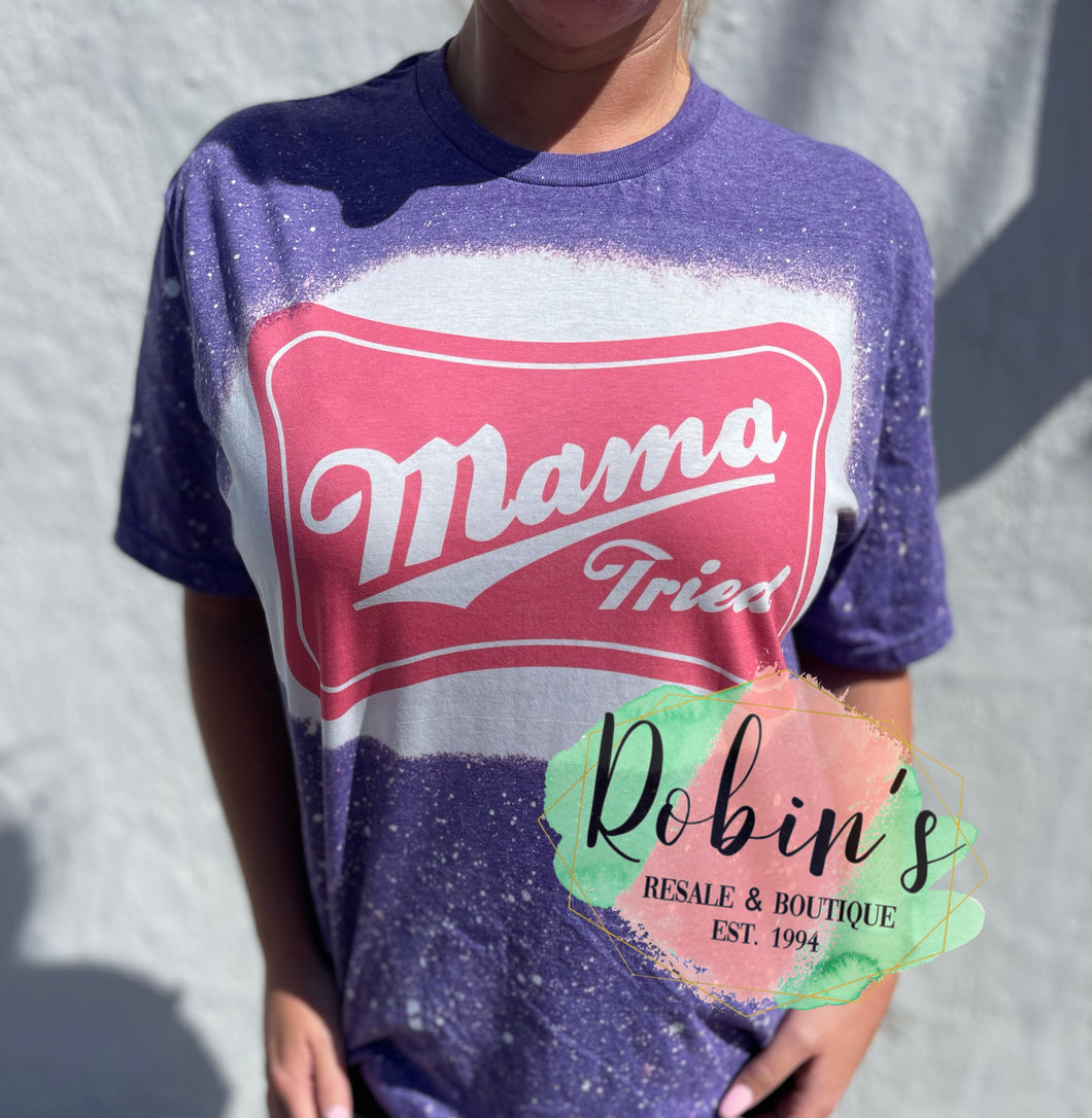 Mama Tried Bleached Tee