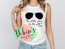 Load image into Gallery viewer, It’s not the plane, it’s the pilot tank Preorder
